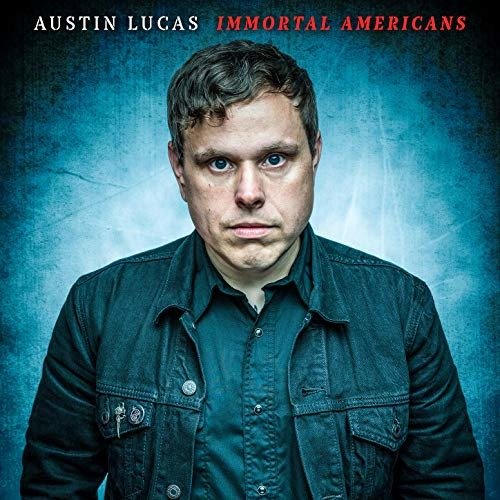 Immortal Americans - Austin Lucas - Musik - HOMETOWN CARAVAN - 4260016925575 - 23. November 2018