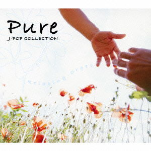 Cover for (Orgel) · Pure-j-pop Collection / Relaxing (CD) [Japan Import edition] (2021)