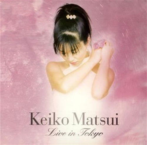 Cover for Matsui Keiko · Live in Tokyo (CD) [Japan Import edition] (2007)