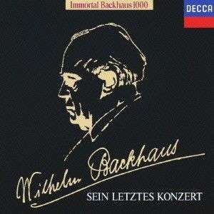 Sein Letztes Konzert - Wilhelm Bachhaus - Musik - UNIVERSAL - 4988005359575 - 13. November 2015