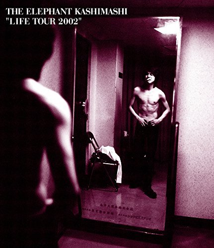 Life Tour 2002 - The Elephant Kashimashi - Musikk - UNIVERSAL MUSIC CORPORATION - 4988031271575 - 21. mars 2018