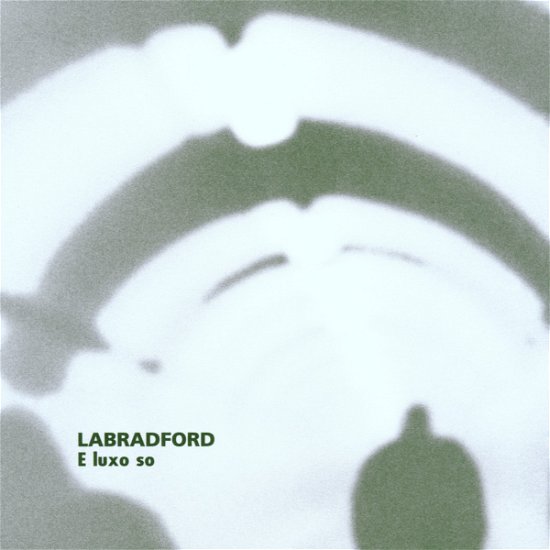 Cover for Labradford · E Luxo So (CD) (2013)