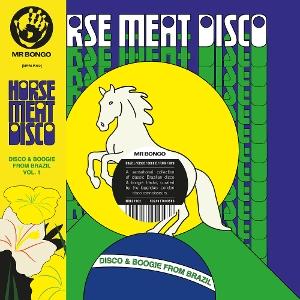 Cover for Horse Meat Disco Presents Disco &amp; Boogie From Brazil Vol. 1 (CD) (2025)