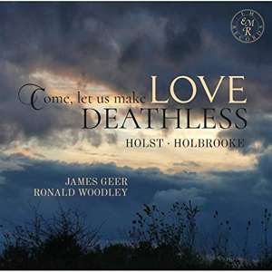 Cover for James Geer &amp; Ronald Woodley · Come. Let Us Make Love Deathless (CD) (2019)