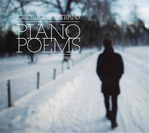 Cover for Kjetil Bjerkestrand · Piano Poems (CD) (2011)