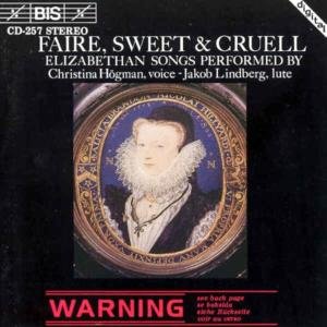 Faire / Sweet & Cruell Ford / Campion / Danyel - Faire / Sweet & Cruell Ford / Campion / Danyel - Musik - Bis - 7318590002575 - 8. december 1995
