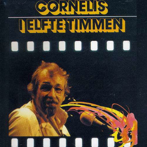 I Elfte Timmen - Cornelis Vreeswijk - Musik - MAX - 7319200001575 - 23 september 2008