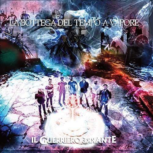 Cover for La Bottega Del Tempo A Vapore · Il Guerrero Errante (CD) (2016)