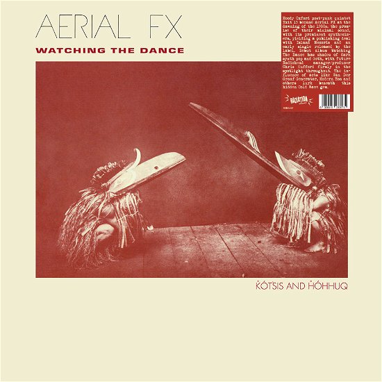 Aerial Fx · Watching The Dance (LP) (2022)