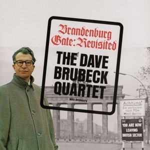 Brandenburg Gate: Revisited - Dave Brubeck - Musiikki - AMERICAN JAZZ CLASSICS - 8436542016575 - torstai 4. syyskuuta 2014