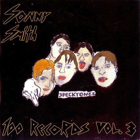 Cover for Sonny Smith · 100 Records Vol. 3 (CD) (2013)