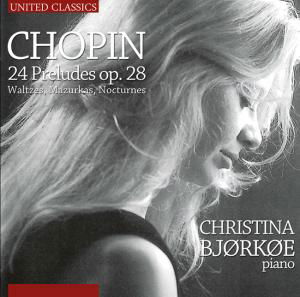 24 Preludes Op. 28 - Fryderyk Chopin - Musik - UNITED COLORS - 8713545220575 - 1. november 2012