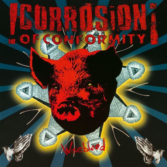 Cover for Corrosion of Conformity · Wiseblood (LP) (2013)