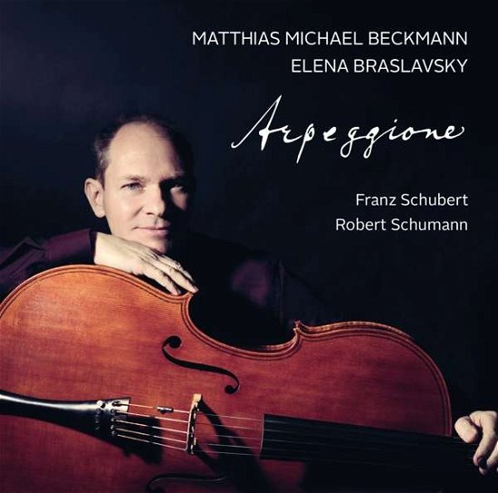 Cover for Beckmann,Matthias Michael / Braslavsky,Elena · Arpeggione (CD) (2020)