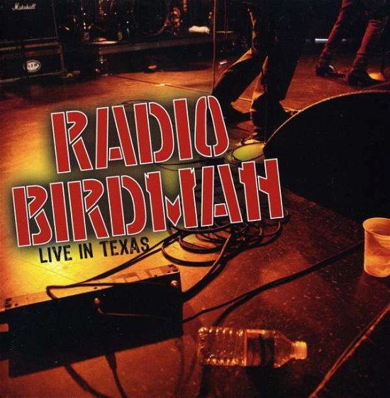 Cover for Radio Birdman · Live in Texas (CD) (2010)