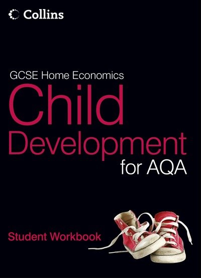 Mark Walsh · Student Workbook - GCSE Child Development for AQA (Taschenbuch) (2010)