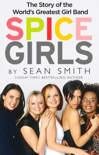 Cover for Sean Smith · Spice Girls (Pocketbok) (2019)