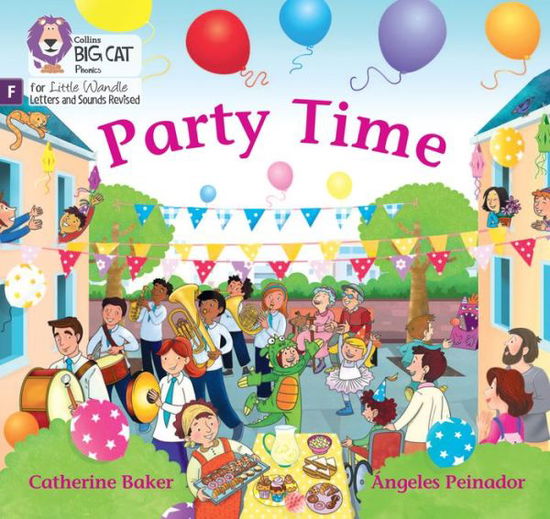 Cover for Catherine Baker · Party Time: Foundations for Phonics - Big Cat Phonics for Little Wandle Letters and Sounds Revised (Paperback Book) (2022)