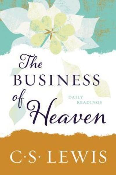 Cover for C. S. Lewis · The Business of Heaven Daily Readings (Paperback Bog) (2017)