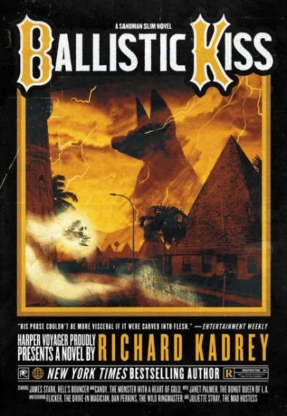 Cover for Richard Kadrey · Ballistic Kiss A Sandman Slim Novel (Gebundenes Buch) (2020)