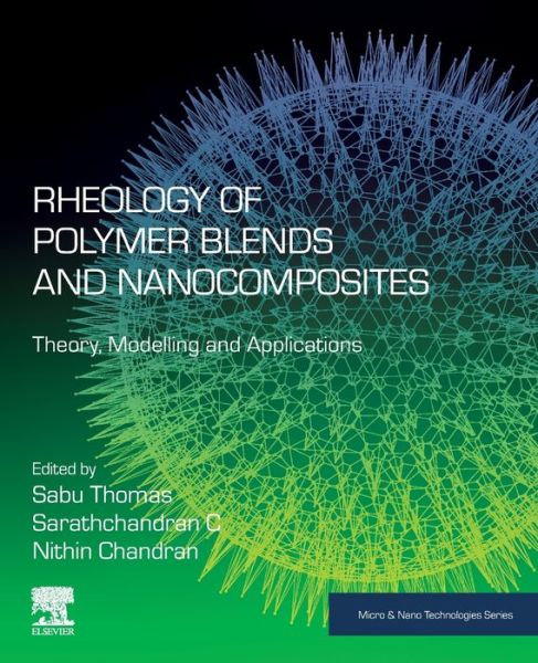 Cover for Rheology of Polymer Blends and Nanocomposites: Theory, Modelling and Applications - Micro &amp; Nano Technologies (Paperback Bog) (2019)