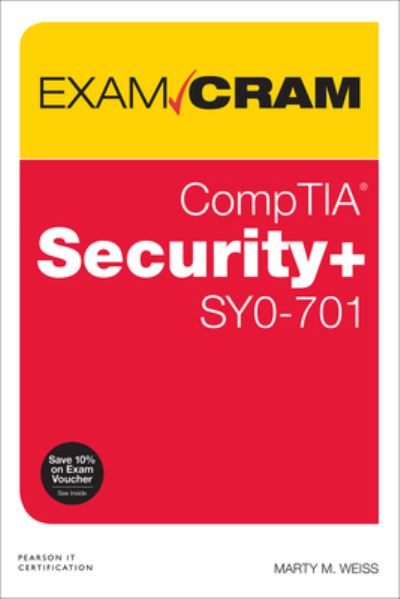 CompTIA Security+ SY0-701 Exam Cram - Exam Cram - Robert Shimonski - Books - Pearson Education (US) - 9780138225575 - September 2, 2024