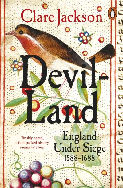 Cover for Clare Jackson · Devil-Land: England Under Siege, 1588-1688 (Paperback Book) (2022)