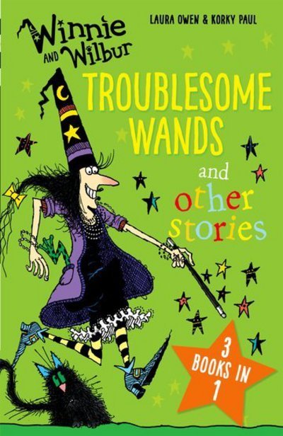 Cover for Laura Owen · Winnie and Wilbur: Troublesome Wands and other stories (Paperback Book) (2018)