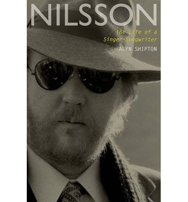 Cover for Harry Nilsson · Nilsson the Life of a Singer Songwriter (Book) (2013)