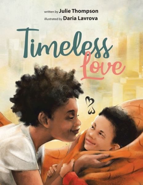 Cover for Julie Thompson · Timeless Love (Paperback Book) (2019)