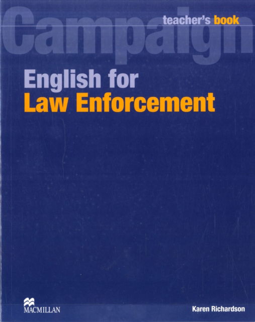 Cover for Karen Richardson · English for Law Enforcement Teacher's Book (Paperback Book) (2009)