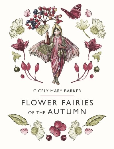 Cover for Cicely Mary Barker · Flower Fairies of the Autumn (Hardcover bog) (2018)