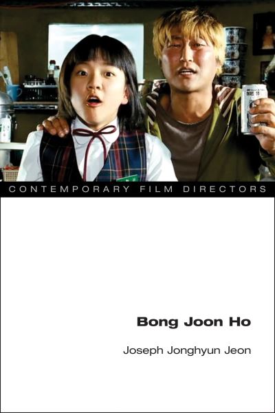 Joseph Jonghyun Jeon · Bong Joon Ho - Contemporary Film Directors (Paperback Book) (2024)