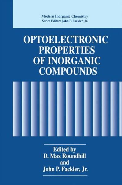 Cover for Fackler, John P, Jr. · Optoelectronic Properties of Inorganic Compounds - Modern Inorganic Chemistry (Innbunden bok) [1999 edition] (1999)