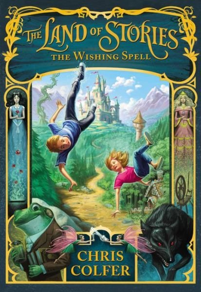 Cover for Chris Colfer · The Land of Stories: The Wishing Spell - The Land of Stories (Gebundenes Buch) (2012)