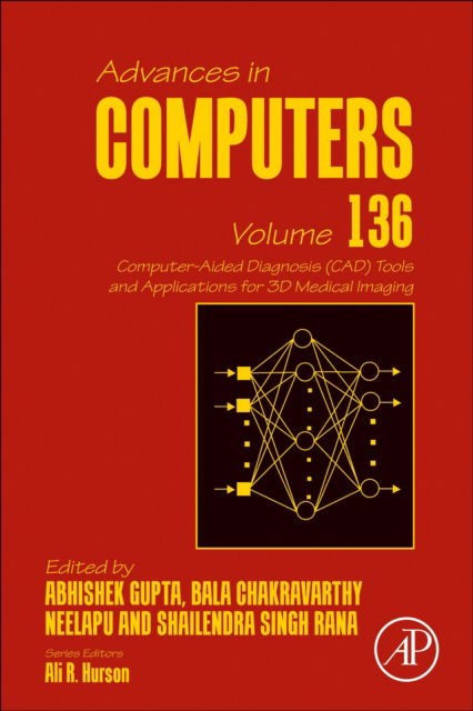 Cover for Computer-Aided Diagnosis (CAD) Tools and Applications for 3D Medical Imaging - Advances in Computers (Hardcover Book) (2025)