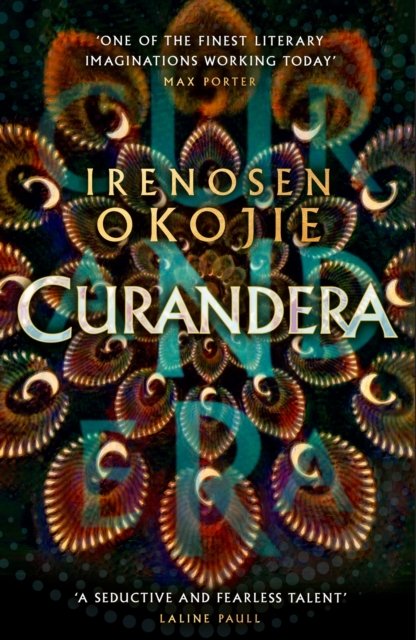 Cover for Irenosen Okojie · Curandera (Paperback Book) (2024)
