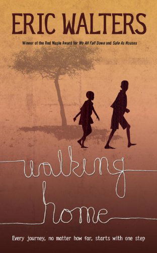 Walking Home - Eric Walters - Boeken - Doubleday Canada - 9780385681575 - 23 september 2014