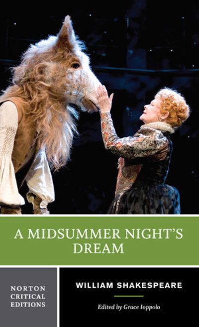 Cover for William Shakespeare · A Midsummer Night's Dream: A Norton Critical Edition - Norton Critical Editions (Paperback Book) [Critical edition] (2018)