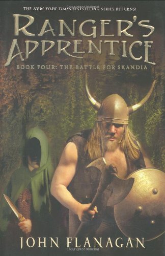 Cover for John A. Flanagan · The Battle for Skandia (Ranger's Apprentice, Book 4) (Innbunden bok) [First edition] (2008)
