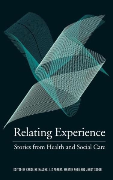 Cover for Douglas · Relating Experience: Stories from Health and Social Care (Innbunden bok) (2004)