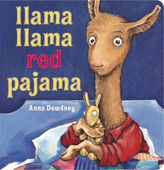 Cover for Anna Dewdney · Llama Llama Red Pajama - Llama Llama (Kartongbok) (2015)