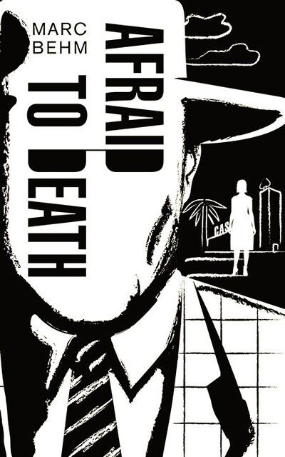 Afraid to Death - Marc Behm - Livros - Dover Publications Inc. - 9780486827575 - 27 de setembro de 2019