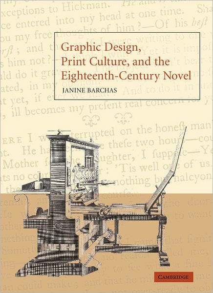 Cover for Barchas, Janine (University of Texas, Austin) · Graphic Design, Print Culture, and the Eighteenth-Century Novel (Paperback Book) (2008)