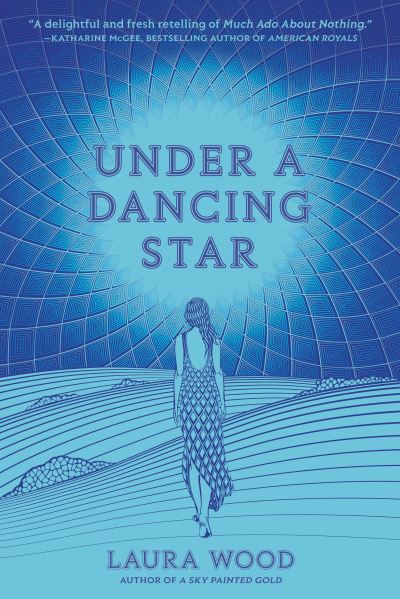 Cover for Laura Wood · Under a Dancing Star (Hardcover Book) (2021)