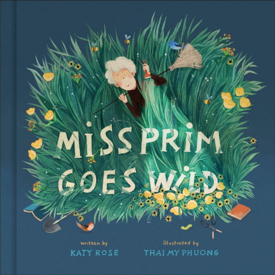 Cover for Katy Rose · Miss Prim Goes Wild (Hardcover Book) (2025)