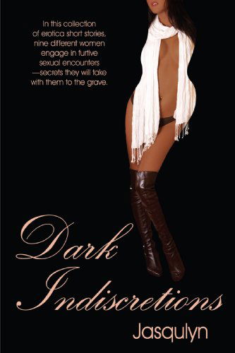 Cover for Jasqulyn Jasqulyn · Dark Indiscretions (Paperback Book) (2008)