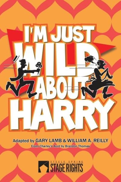 Cover for William a Reilly · I'm Just Wild About Harry (Pocketbok) (2014)