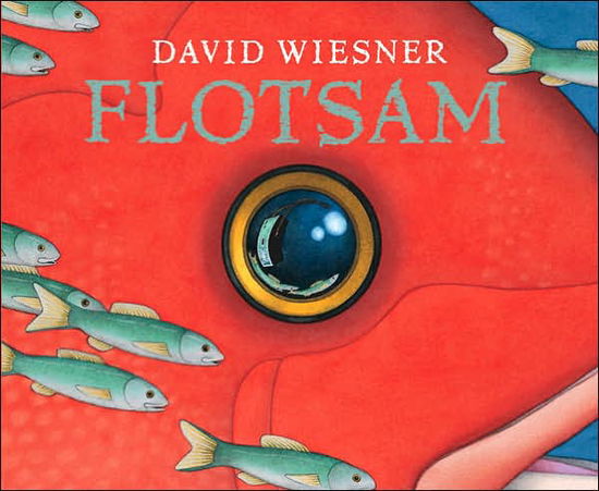 Cover for Wiesner, ,David · Flotsam (Hardcover Book) (2006)