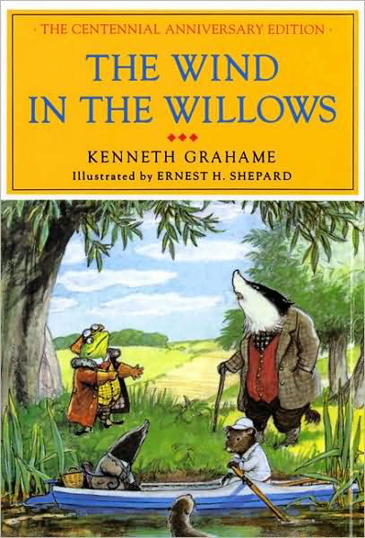 The Wind in the Willows: the Centennial Anniversary Edition - Kenneth Grahame - Books - Atheneum Books for Young Readers - 9780684179575 - September 1, 1983
